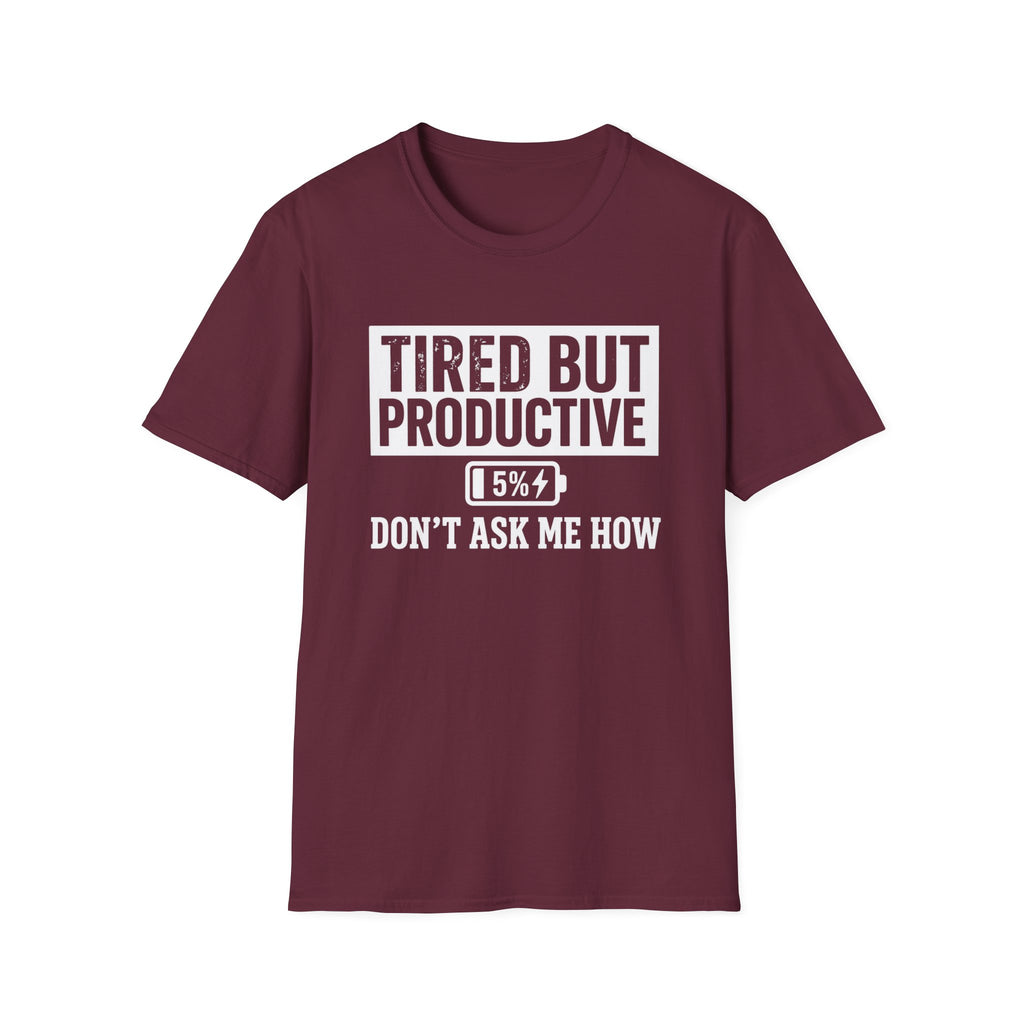 Tired But Productive T-Shirt
