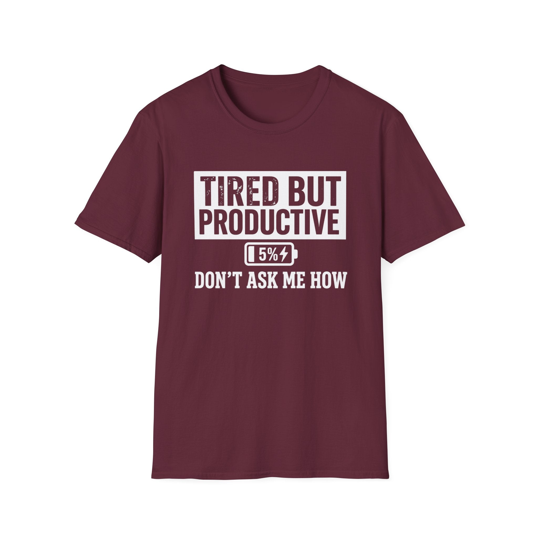 Tired But Productive T-Shirt