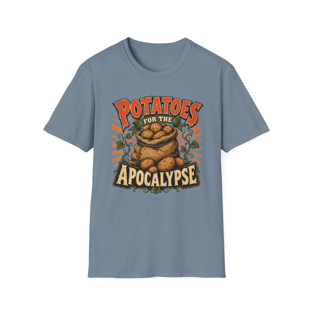 Potatoes For The Apocalypse T-Shirt