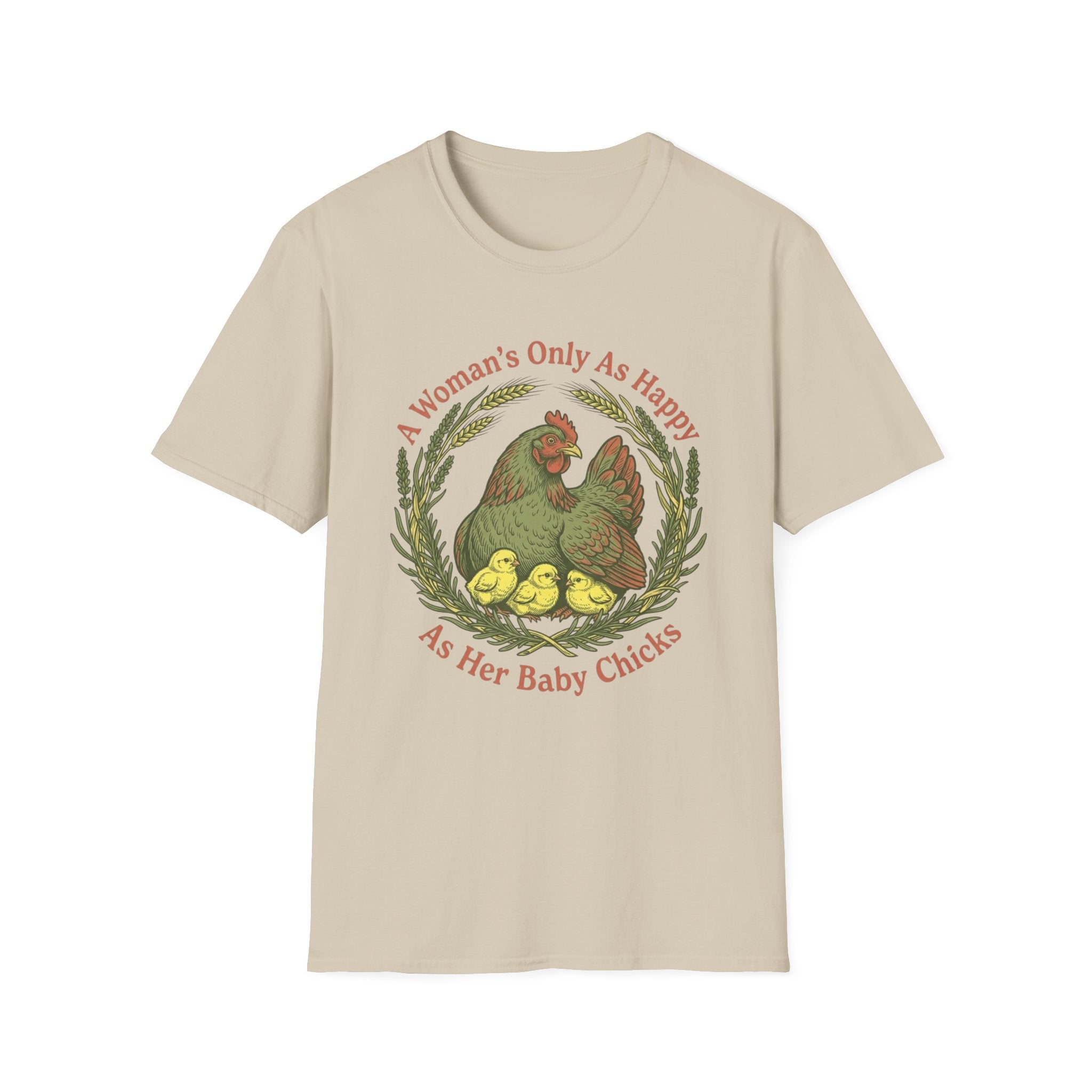 A Woman’s Only As Happy As Her Baby Chicks T-Shirt