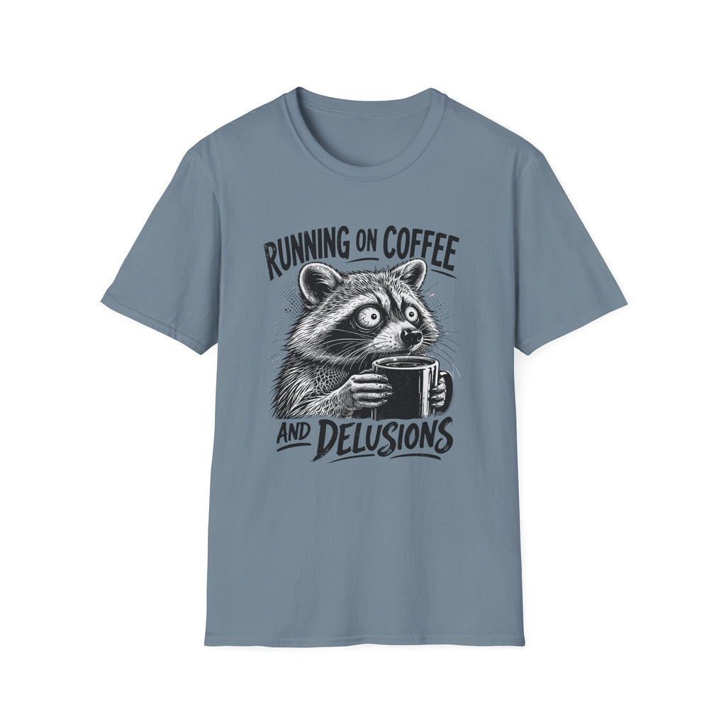 Running on Coffee and Delusions T-Shirt
