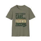 Unattended Cars Will Be Filled With Zucchini T-Shirt