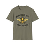 Nature Is My Supervisor T-Shirt