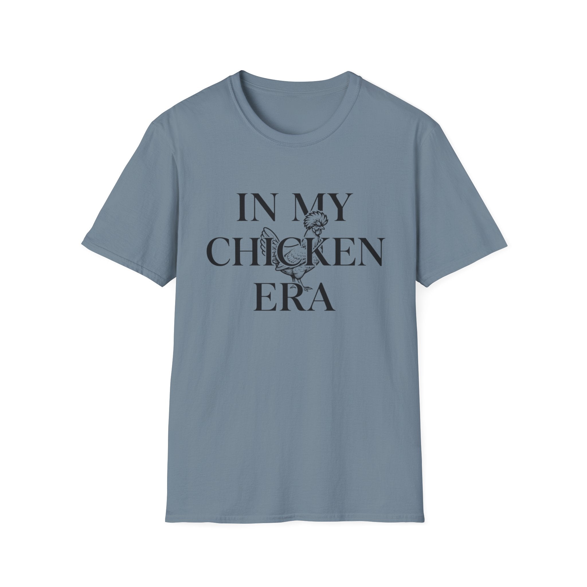 In My Chicken Era T-Shirt