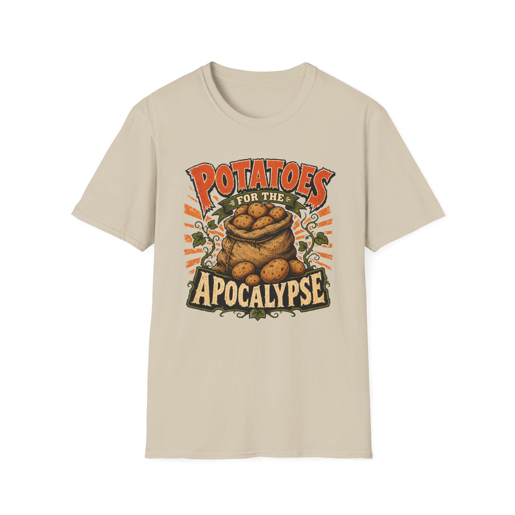 Potatoes For The Apocalypse T-Shirt