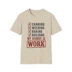 My Hobby Is Work T-Shirt