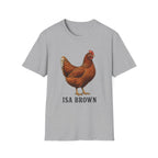 ISA Brown Chicken T-Shirt