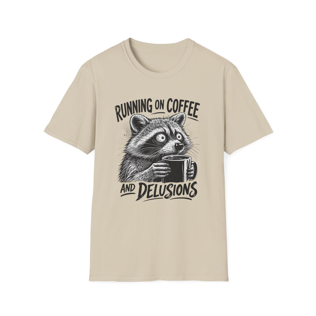 Running on Coffee and Delusions T-Shirt