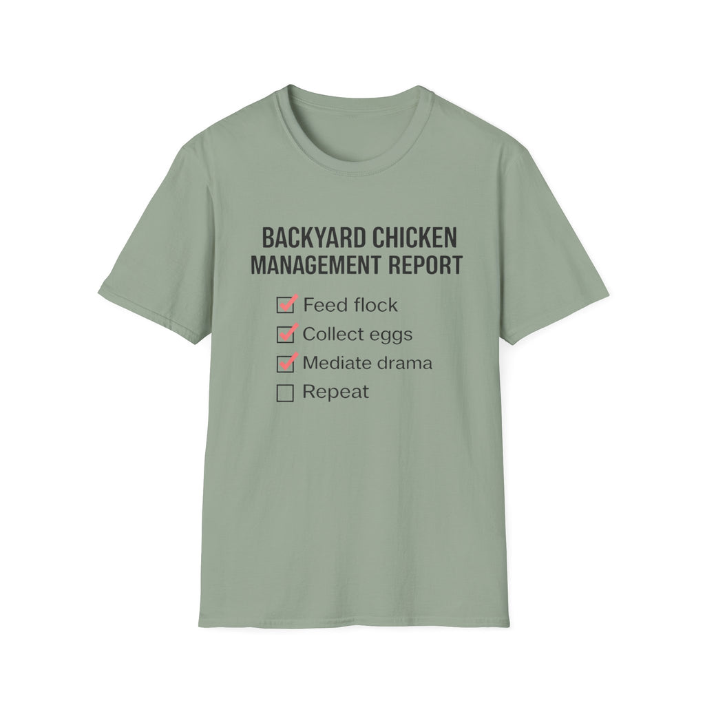 Backyard Chicken Management Report T-Shirt
