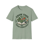 Grow Food Share Knowledge T-Shirt