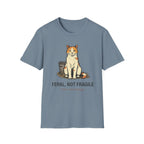 Feral Not Fragile T-Shirt