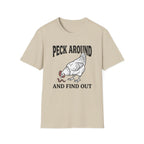 Peck Around And Find Out T-Shirt