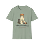 Feral Not Fragile T-Shirt