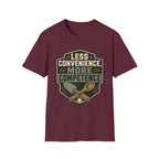 Less Convenience More Competence T-Shirt
