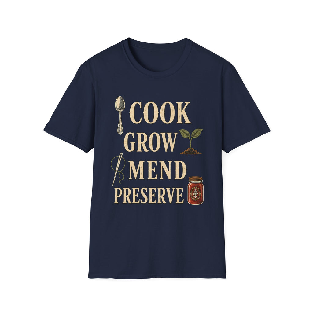 Cook Grow Mend Preserve T-Shirt