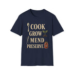 Cook Grow Mend Preserve T-Shirt