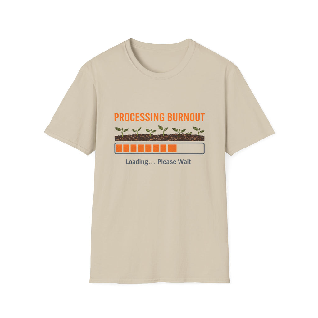 Processing Burnout T-Shirt