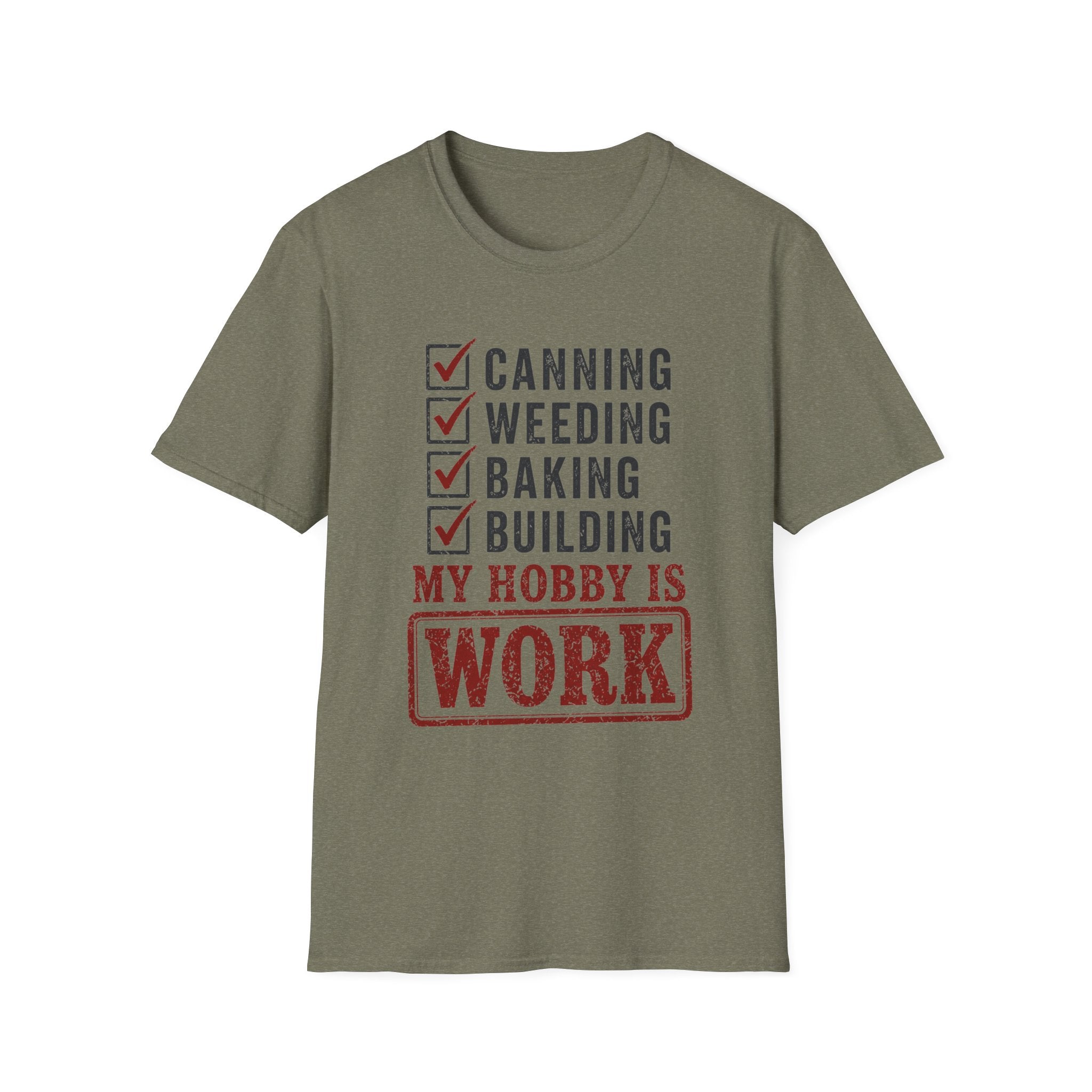 My Hobby Is Work T-Shirt