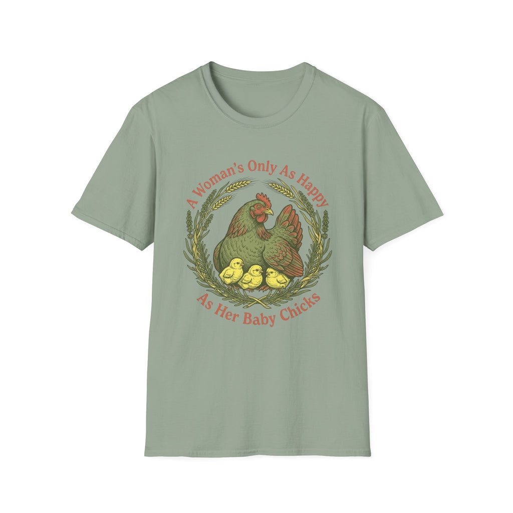 A Woman’s Only As Happy As Her Baby Chicks T-Shirt