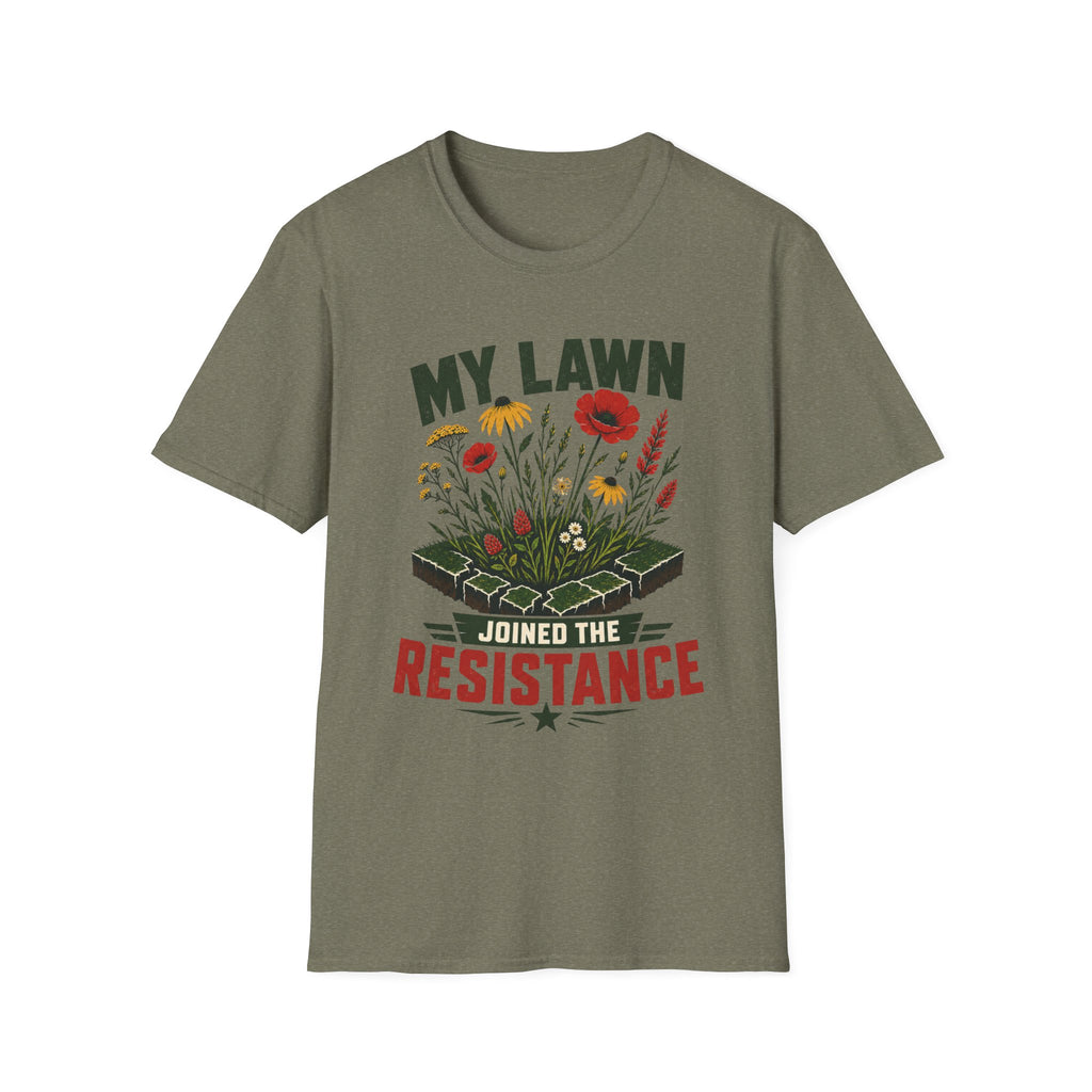 My Lawn Joined The Resistance T-Shirt