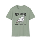 Peck Around And Find Out T-Shirt