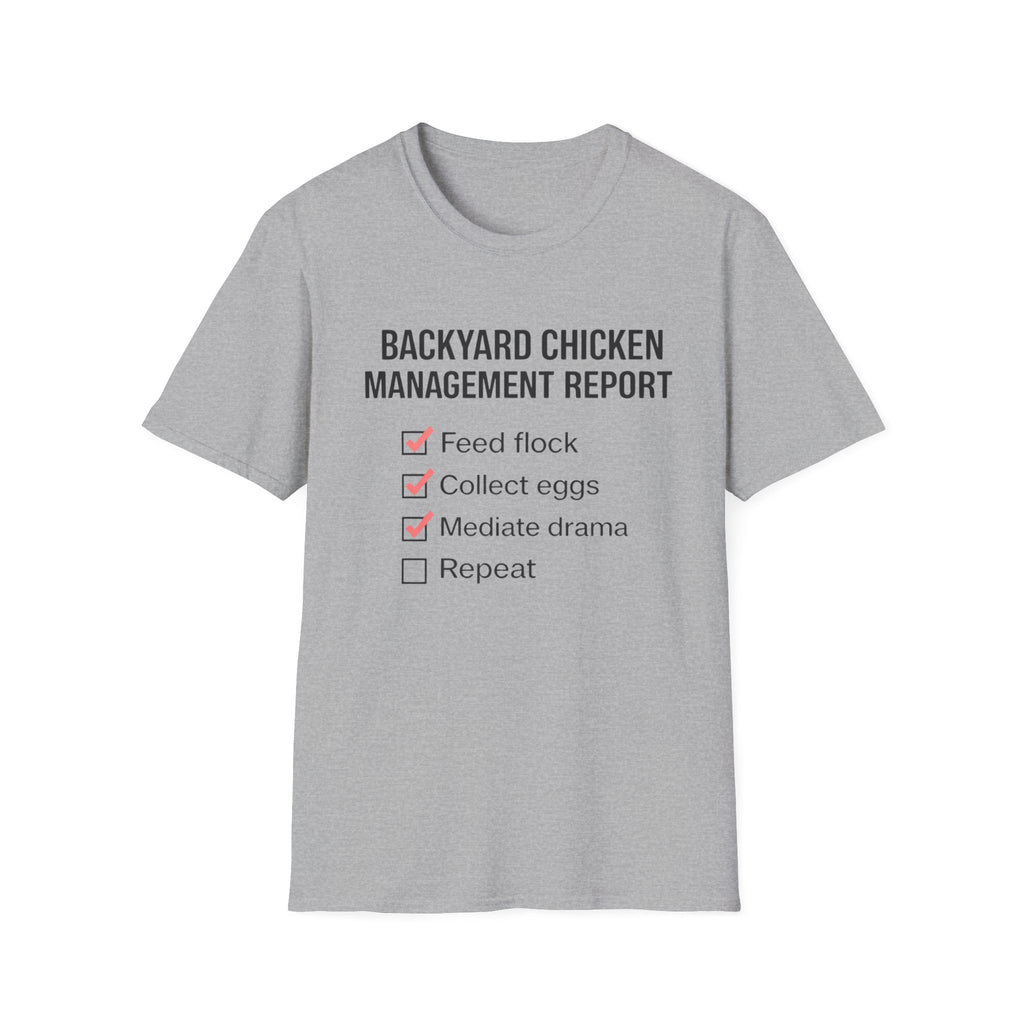 Backyard Chicken Management Report T-Shirt