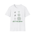 Lettuce Grow T-Shirt