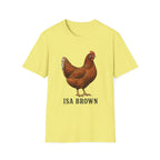 ISA Brown Chicken T-Shirt