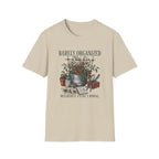 Barely Organized Weirdly Functional T-Shirt