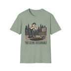 This Seems Sustainable T-Shirt