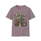 Rewild The Front Yard T-Shirt