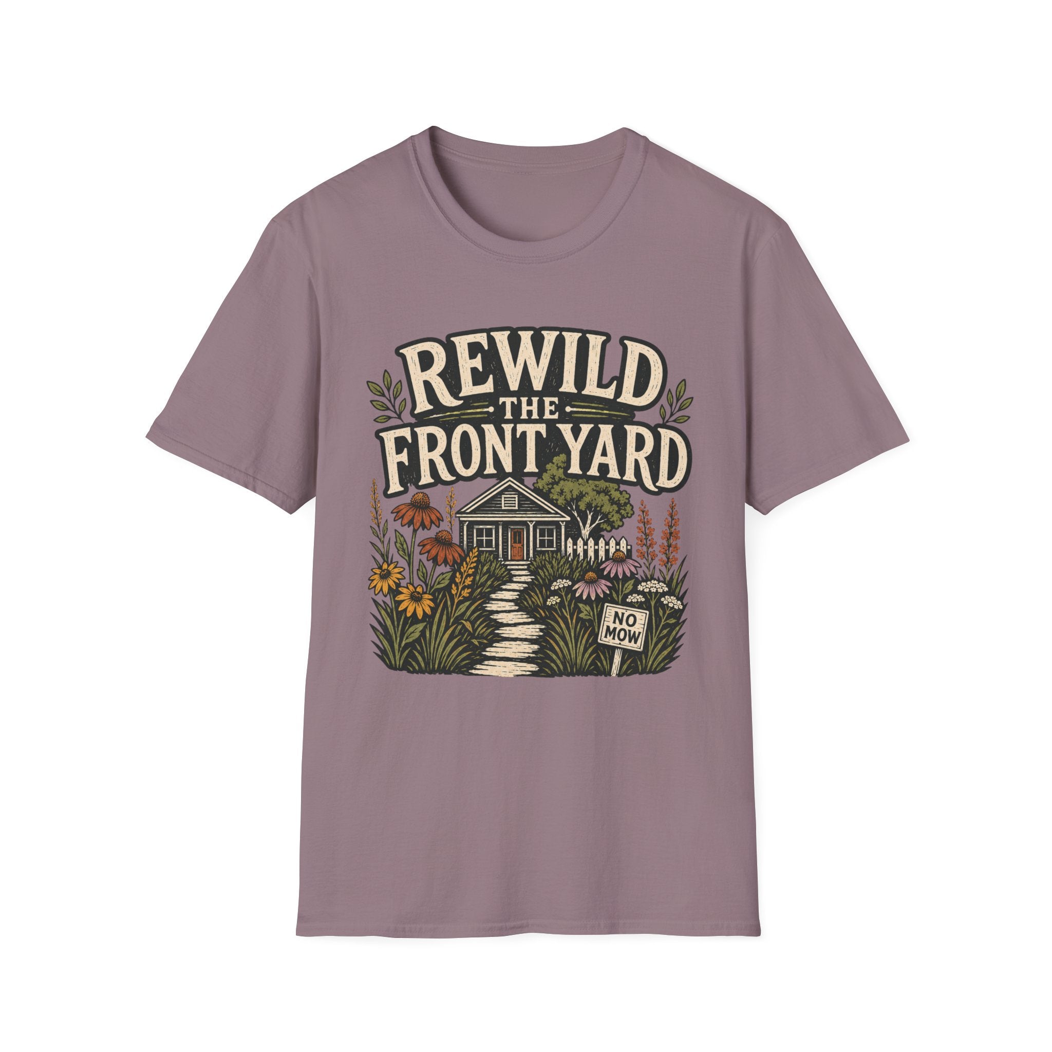 Rewild The Front Yard T-Shirt