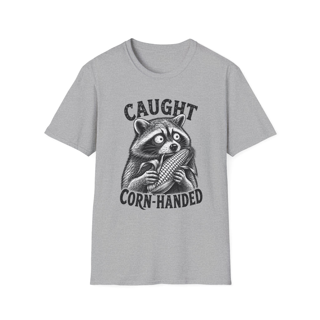 Caught Corn-Handed T-Shirt