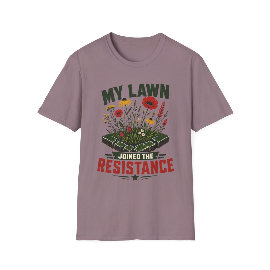 My Lawn Joined The Resistance T-Shirt
