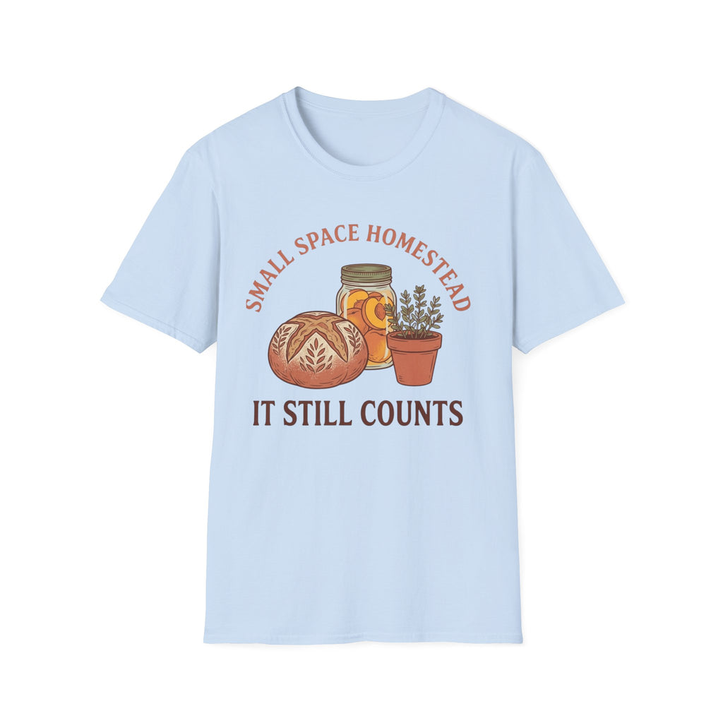 Small Space Homestead T-Shirt