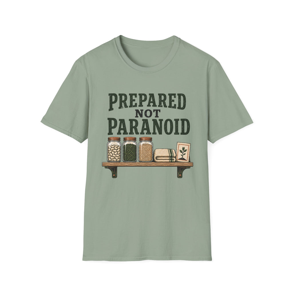 Prepared Not Paranoid T-Shirt