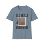 Old Skills Modern Life T-Shirt