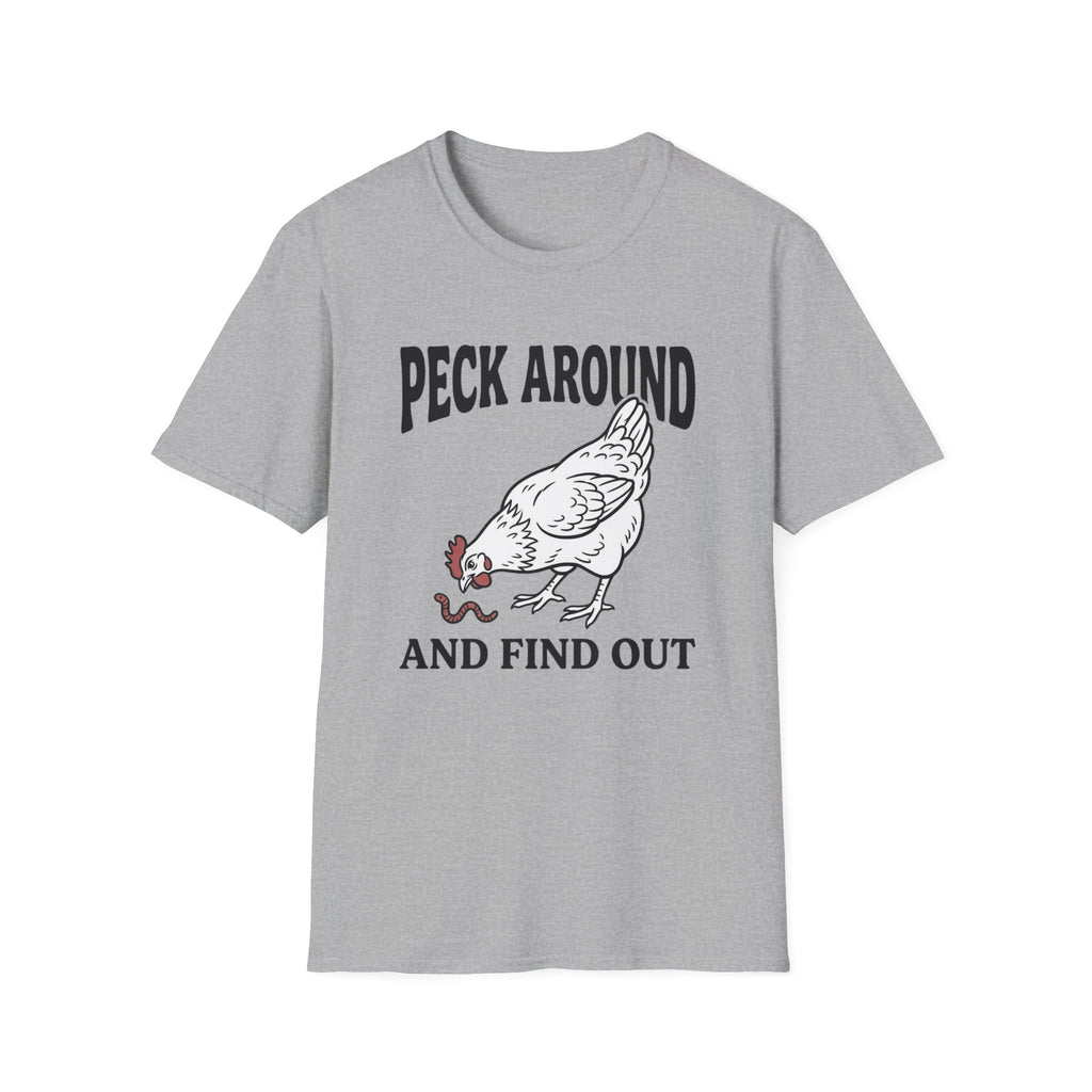 Peck Around And Find Out T-Shirt