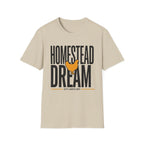 Homestead Dream T-Shirt