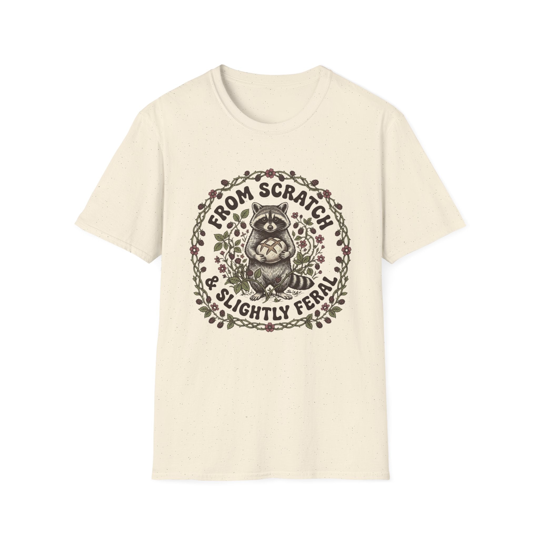 From Scratch and Slightly Feral T-Shirt