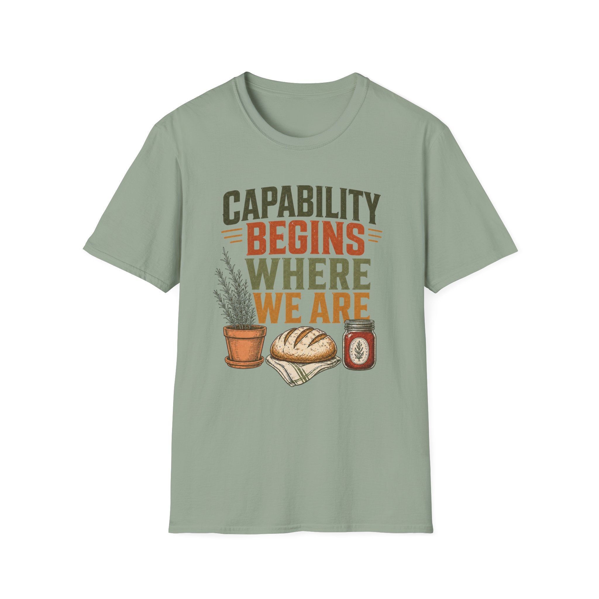 Capability Begins Where We Are Urban Homesteading T-Shirt