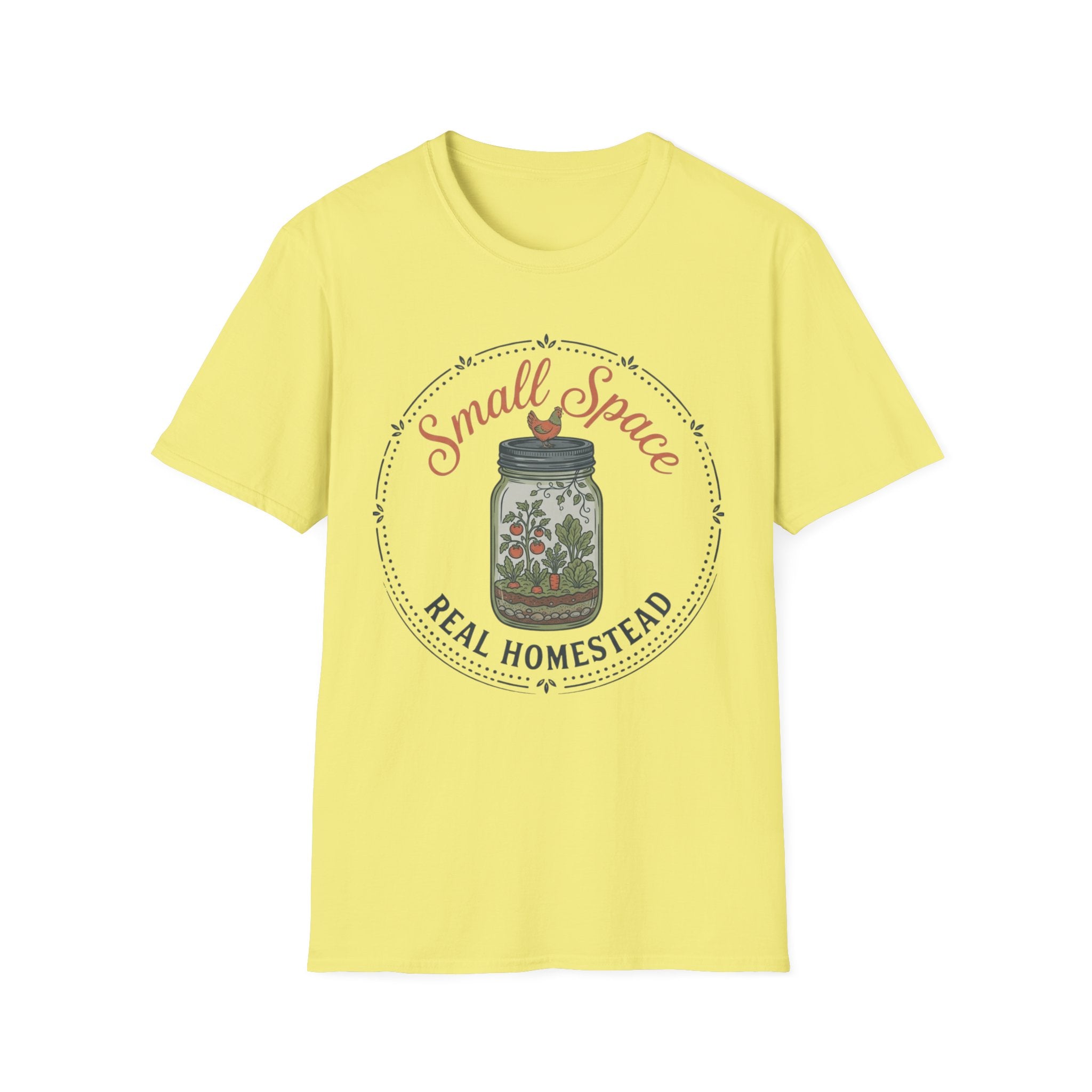 Small Space Real Homestead T-Shirt