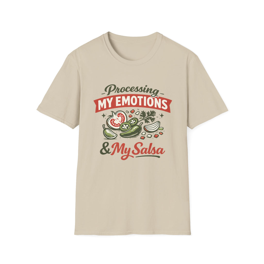 Processing My Emotions and My Salsa T-Shirt
