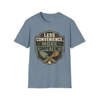 Less Convenience More Competence T-Shirt