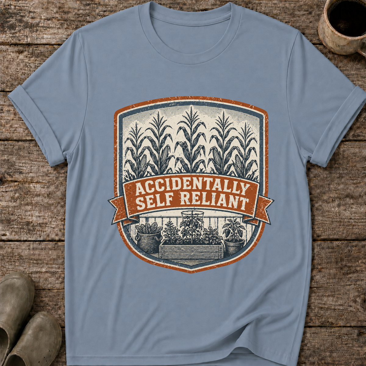 Accidentally Self Reliant T-Shirt