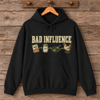 Bad Influence Funny Homesteading Hoodie
