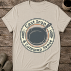 Cast Iron & Common Sense T-Shirt