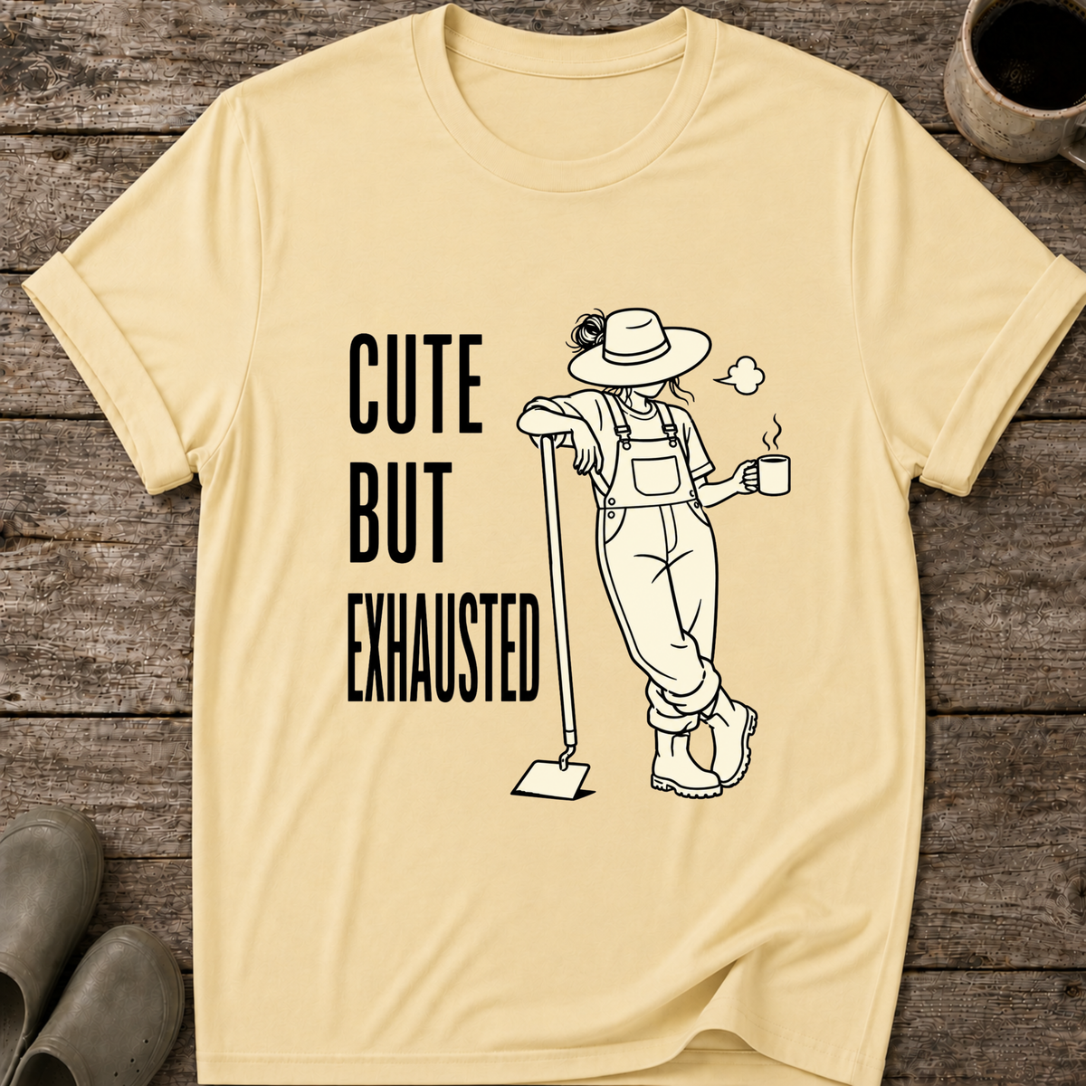 Cute But Exhausted T-Shirt