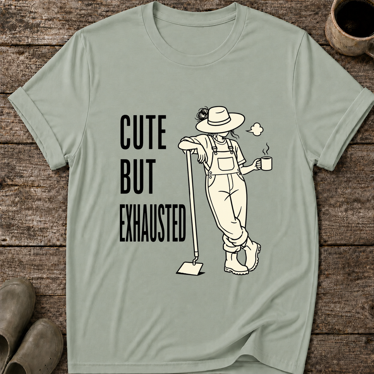 Cute But Exhausted T-Shirt