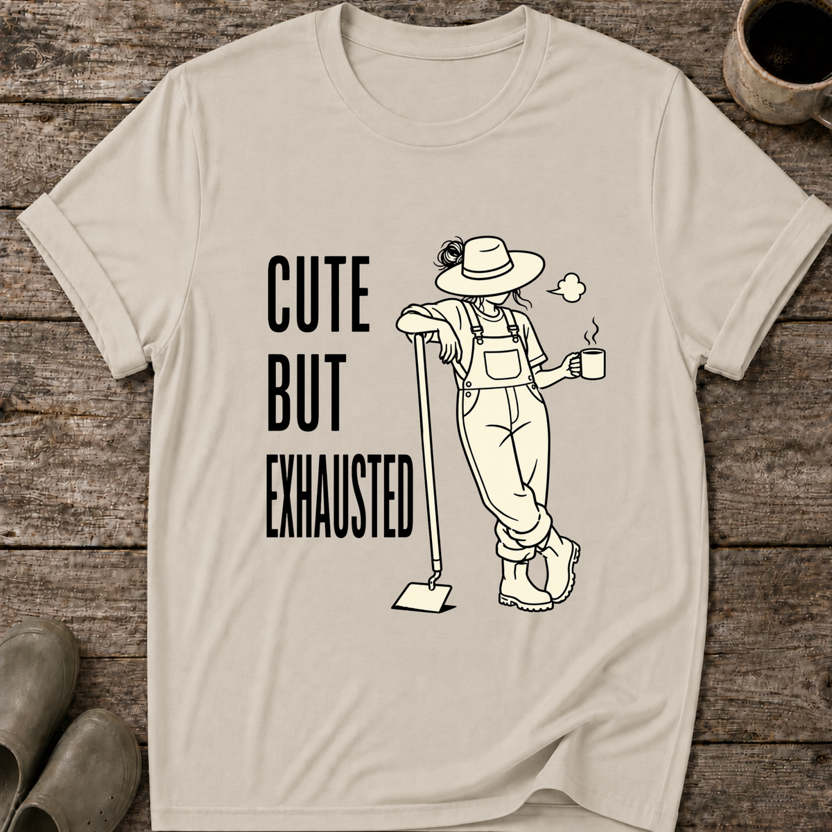 Cute But Exhausted T-Shirt
